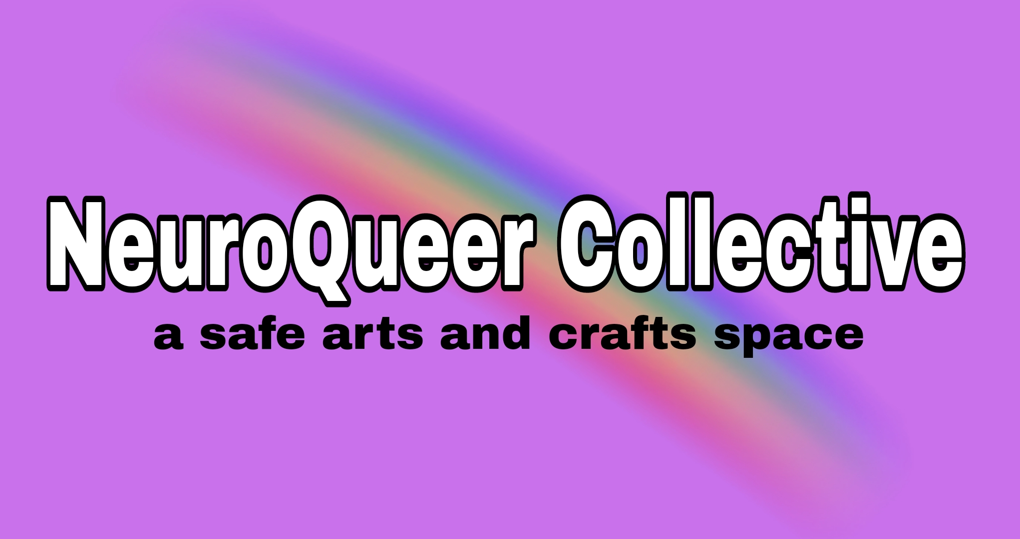 NeuroQueer Collective a safe arts and crafts space