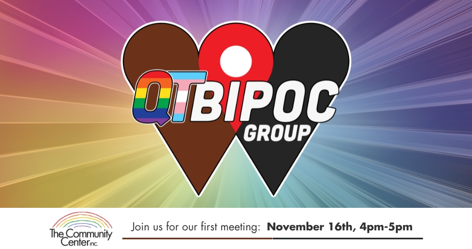 QTBIPOC group advertisement with brown and black overlapping hearts on a rainbow background